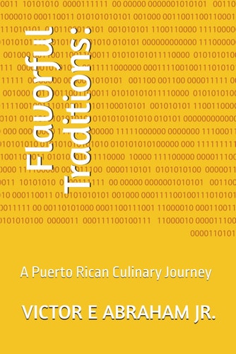 Flavorful Traditions : A Puerto Rican Culinary Journey