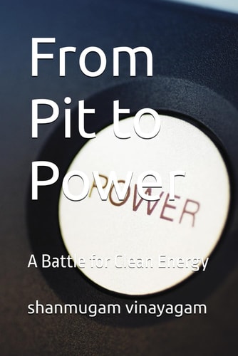From Pit to Power A Battle for Clean Energy