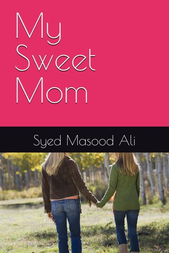 My Sweet Mom