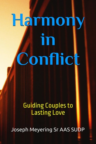 Harmony in Conflict Guiding Couples to Lasting Love
