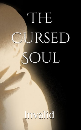 The Cursed Soul