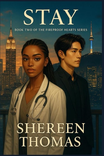 Stay Book Two of the Fireproof Hearts Series