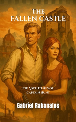 The Fallen Castle The Adventures of Captain Hunt