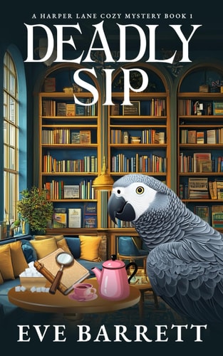 Deadly Sip A Twisty Bookshop Murder Mystery