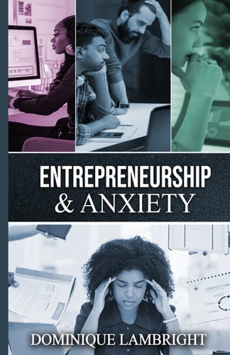 Entrepreneurship & Anxiety