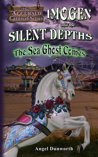 Imogen and the Silent Depths; The Sea Ghost Comes