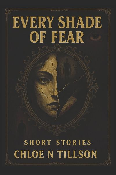 Every Shade of Fear