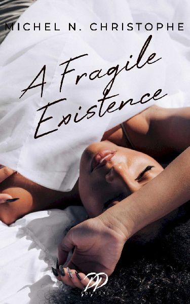 A Fragile Existence