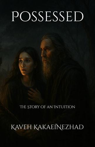 Possessed The Story of an Intuition
