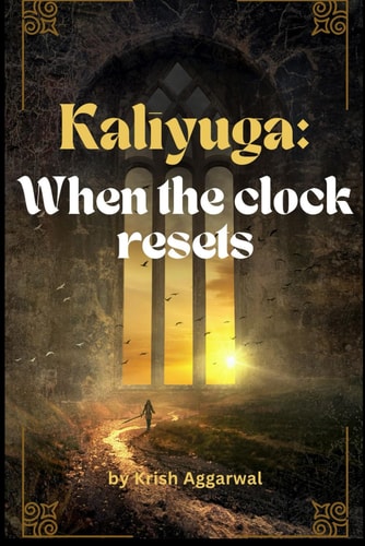 Kaliyuga When the Clock Resets