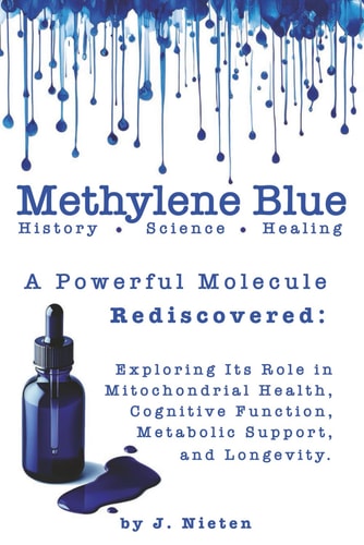 Methylene Blue History, Science, and Health