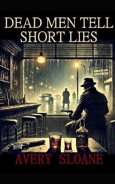 Dead Men Tell Short Lies