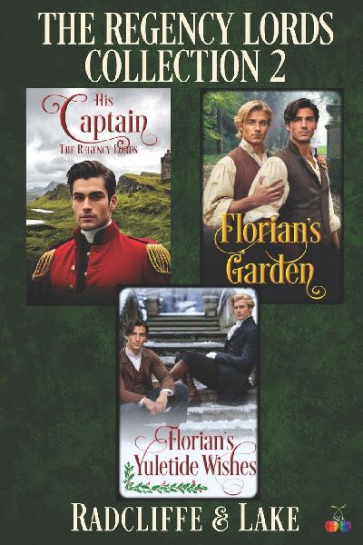 The Regency Lords: Collection 2: Hidden Identity, Wounded Hero, and Holiday Wishes Historical Gay Romances
