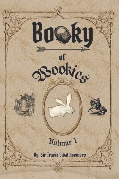 Booky of Wookies Volume 1: The Misadventures of Sir Pennylot and the Crappy Rabbit