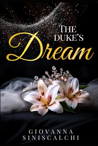 The Duke's Dream