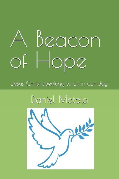 A Beacon of Hope: Jesus Christ speaking to us in our day