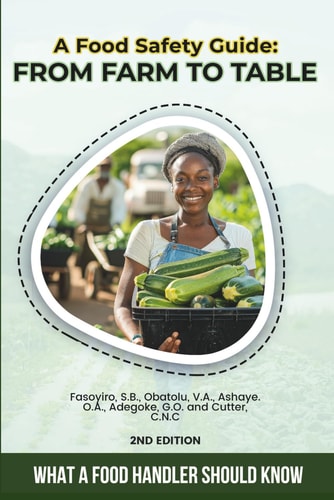 A Food Safety Guide From Farm to Table: What a Food Handler Should Know