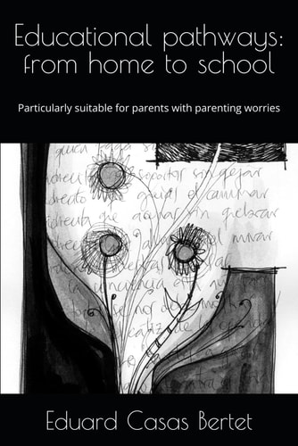 Educational Pathways From Home to School: Particularly Suitable for Parents with Parenting Worries