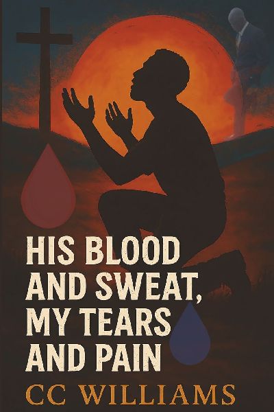 His Blood and Sweat, My Tears and Pain: Continuing the Legacy