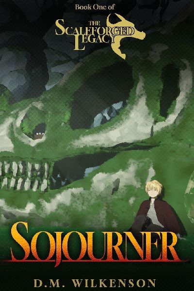 Sojourner: Book I of the Scaleforged Legacy