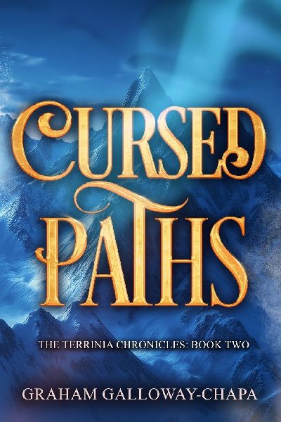 Cursed Paths: The Terrinia Chronicles: Book Two