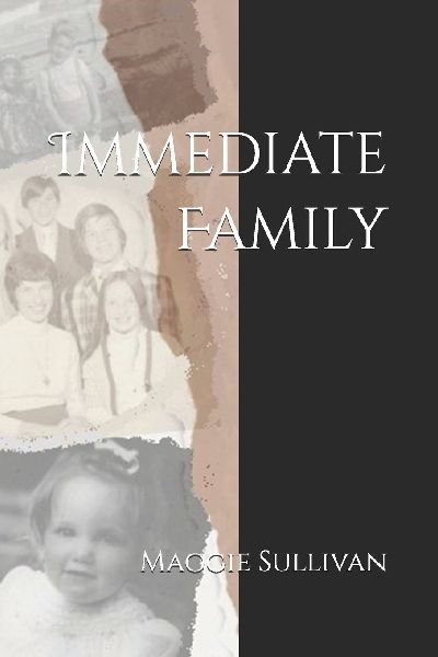 Immediate Family: Poems of memory and reflection