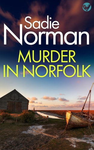 MURDER IN NORFOLK a Gripping British Crime Mystery