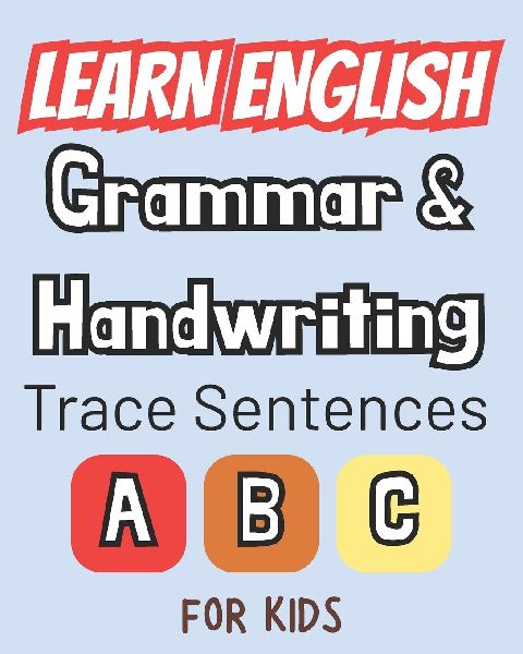 Grammar & Handwriting For Kids: Trace Sentences and Learn English | Developing Early Writing Skills
