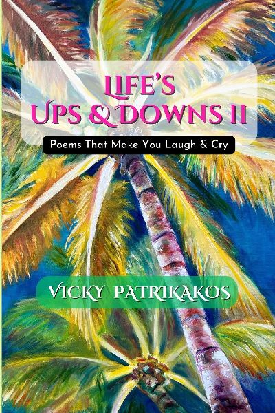 Lifes Ups & Downs Part 2: Poems That Make You Laugh & Cry