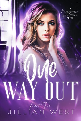 One Way Out Part Two of the Mercenaries for Hire Duet