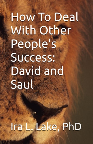 How To Deal With Other People's Success David and Saul