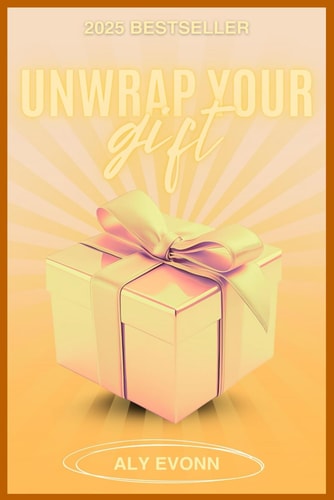 Unwrap Your Gift