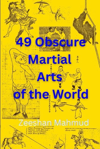 49 Obscure Martial Arts of the World