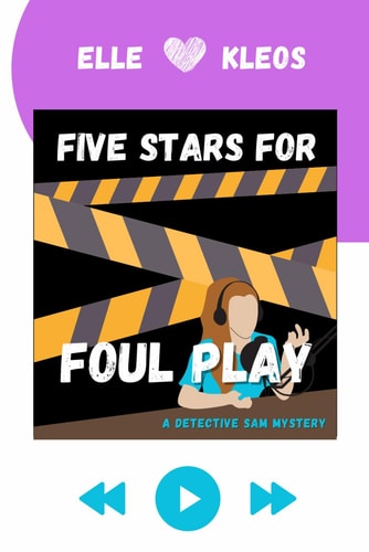Five Stars for Foul Play A Detective Sam Mystery