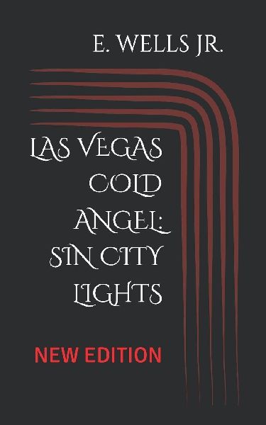 LAS VEGAS COLD ANGEL: SIN CITY LIGHTS: NEW EDITION