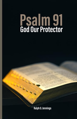 Psalm 91 God Our Protector