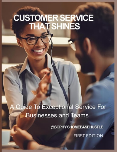 Customer Service That Shines A Guide to Exceptional Service for Businesses and Teams