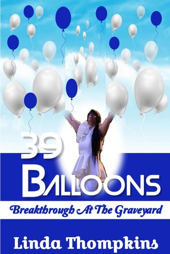 39 Balloons Breakthrough At the Graveyard