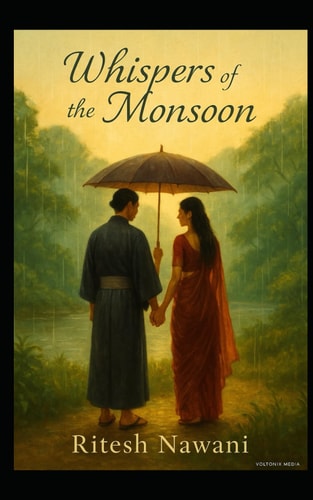 Whispers of the Monsoon The Rain Will Speak when It's Time.