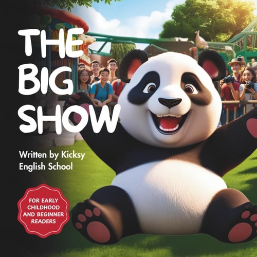 The Big Show (Kicksy’s Animal Tales)