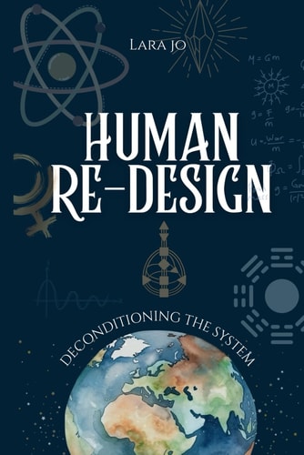 Human Re-Design Deconditioning the System