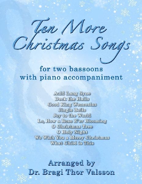 Ten More Christmas Songs for two Bassoons: bassoon duets