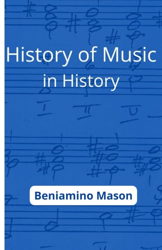 History of Music in History
