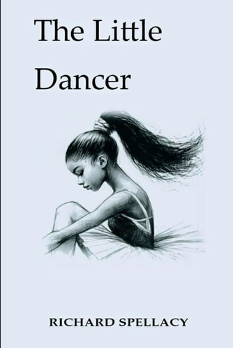 The Little Dancer A Bittersweet Short Story