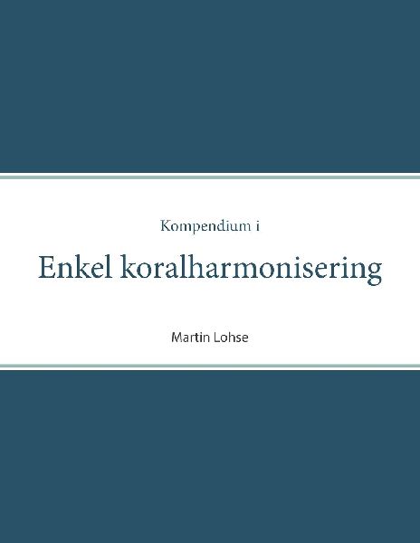 Kompendium i enkel koralharmonisering