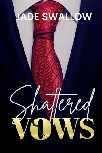 Shattered Vows A Steamy Billionaire Second Chance Romance Novel with Pregnancy