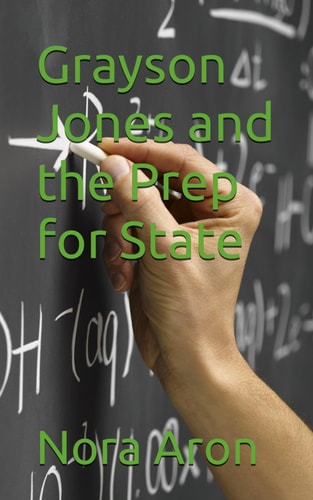 Grayson Jones and the Prep for State