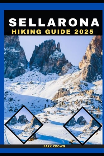 Sellaronda Hiking Guide 2025