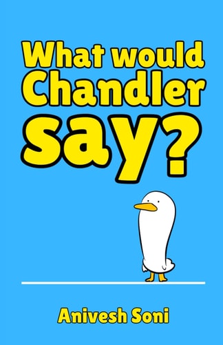 What Would Chandler Say? 100+ Sarcastic One-Liners (Hilarious Jokes To Make You Chuckle)