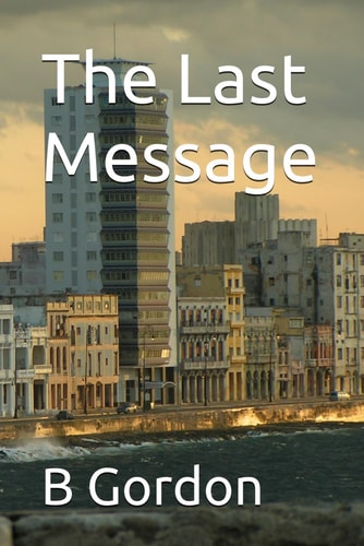 The Last Message